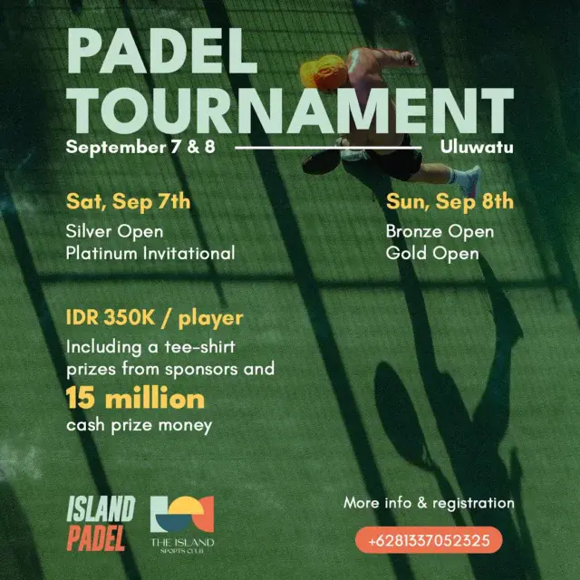 🏆 ISLAND PADEL TOURNAMENT 🏆 

We’re excited to announce our next Padel Tournament at Island Padel Uluwatu, this September 7 & 8! 🎾

🌟 4 Categories:
- Bronze Open
- Silver open
- Gold open
- Platinum

📲 For more info and registration, contact us on WhatsApp at +6281337052325.

This is your chance to shine! ✨

#islandpadel #padeltournament #padel #islandsports #islandsportsclub